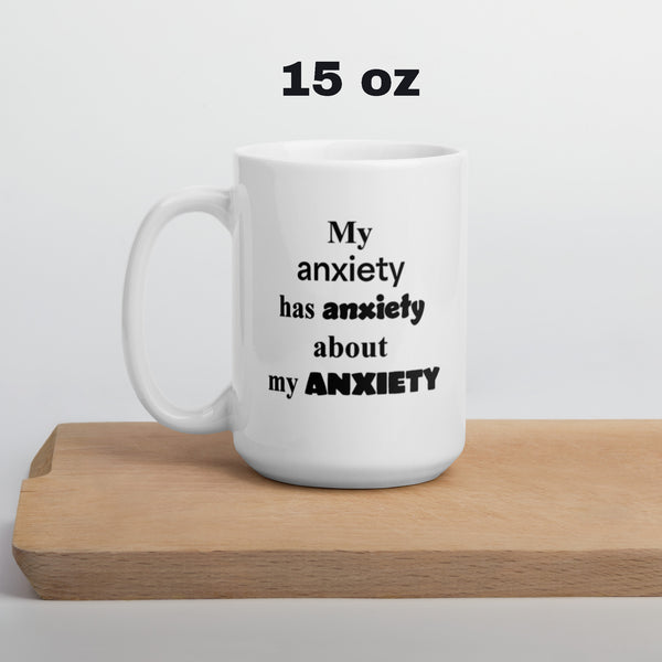 Anxiety Mug Funny - Mental Health Coffee Mug Gift - Overthinker Anxious Gift For Her Him