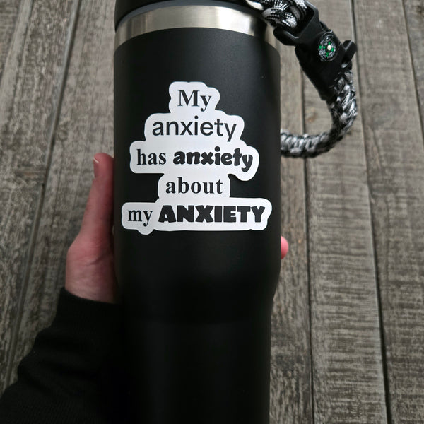 Anxiety Sticker - Funny Mental Health Gift - Overthinker Vinyl Decal - Relatable Humor
