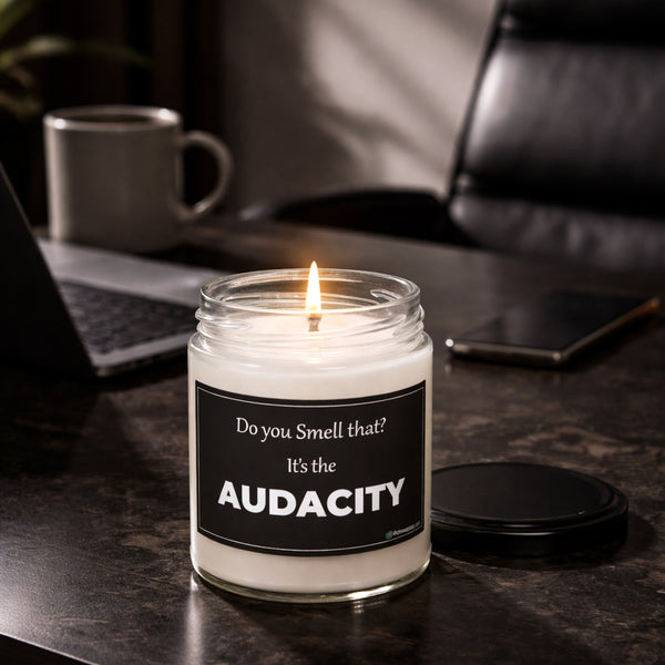 Funny Soy Candle 9 oz - The Audacity Sarcastic Gift for Friend - Adult Humor Gag Gift for Coworker