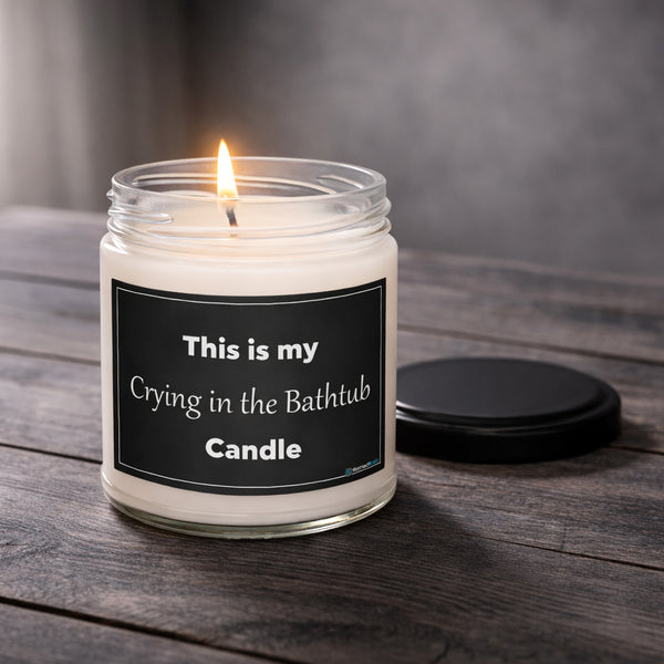 Crying in the Bathtub Candle - Funny Gift - Self Care Candle - Sarcastic Candle - Dark Humor - 9oz Soy
