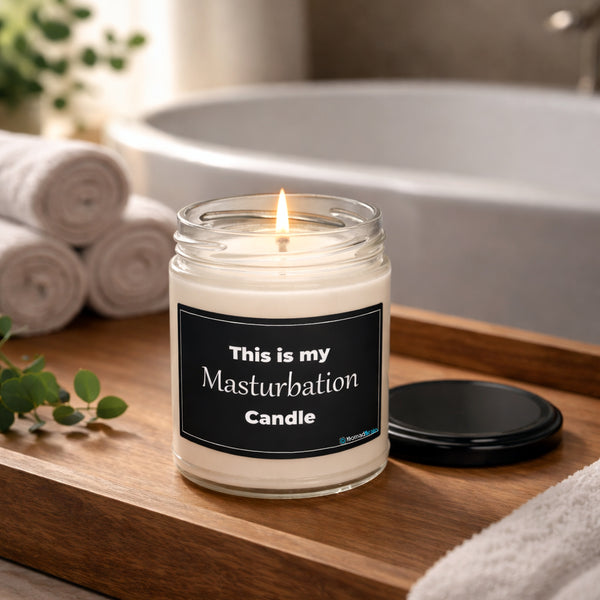 Funny Soy Candle 9oz - NSFW Adult Humor Gift for Friend - Inappropriate Gag Gift - Explicit Self Care
