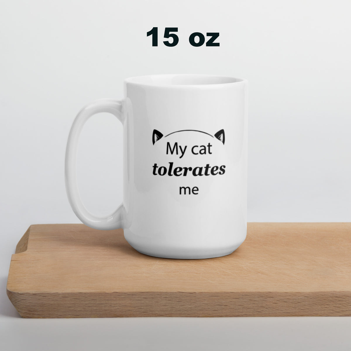 Funny Cat Mug Gift for Cat Lovers - Cat Mom Dad Coffee Mug - Pet Owner Gift - Ceramic 11oz 15oz 20oz