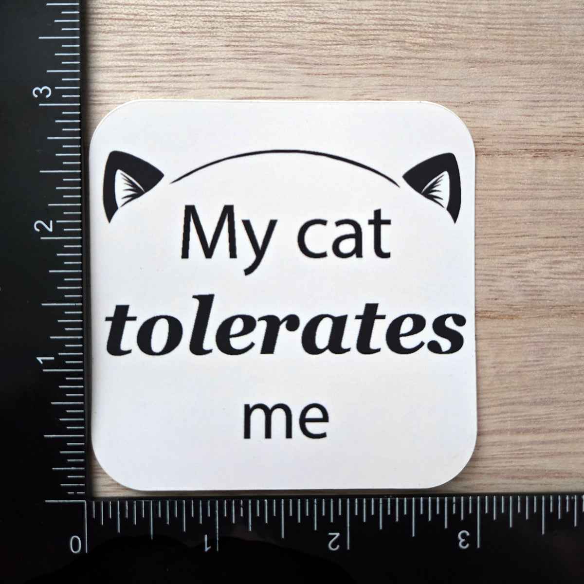 Cat Sticker - My Cat Tolerates Me - Funny Cat Lover Gift for Cat Mom Dad - Waterproof Vinyl Decal