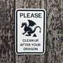 Dragon Warning Sign Sticker - Clean Up After Your Dragon Vinyl Decal