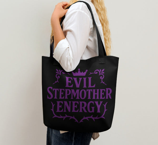 Funny Tote Bag - Evil Stepmother Energy - Stepmom Gift - Black Tote Bag - Stepmother Gift - Mother's Day Gift