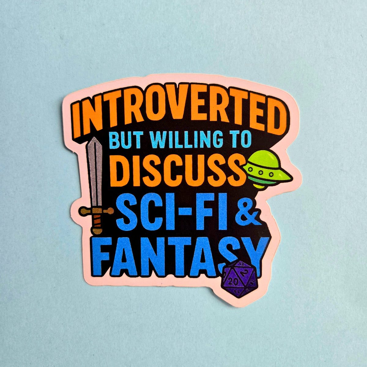 Introvert Sticker - Sci-Fi Fantasy Decal - Geek Humor - DnD Gamer Gift
