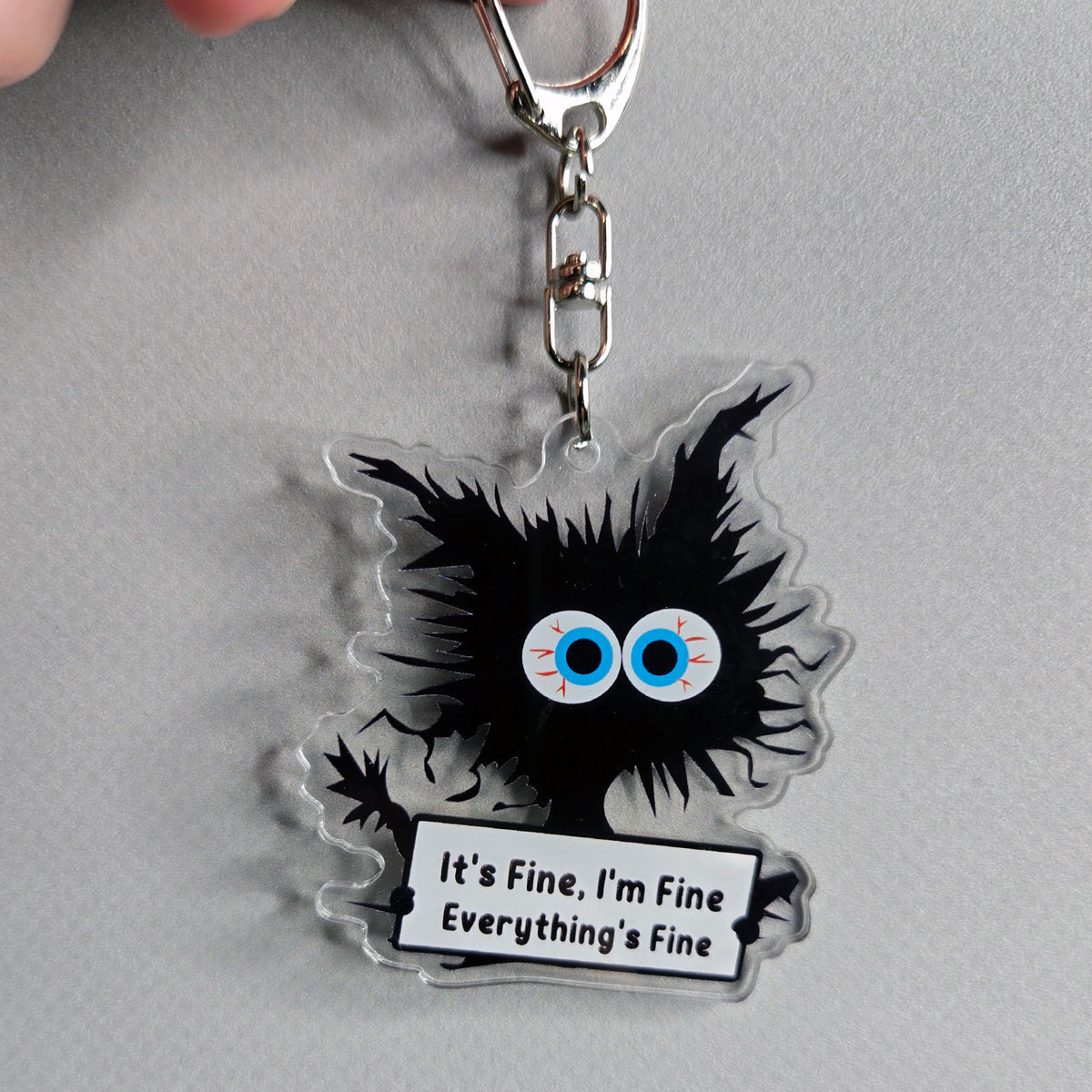 Anxious Cat Keychain - Funny Anxiety Gift Cat Lover - Acrylic Charm - Its Fine I'm Fine Everything's Fine