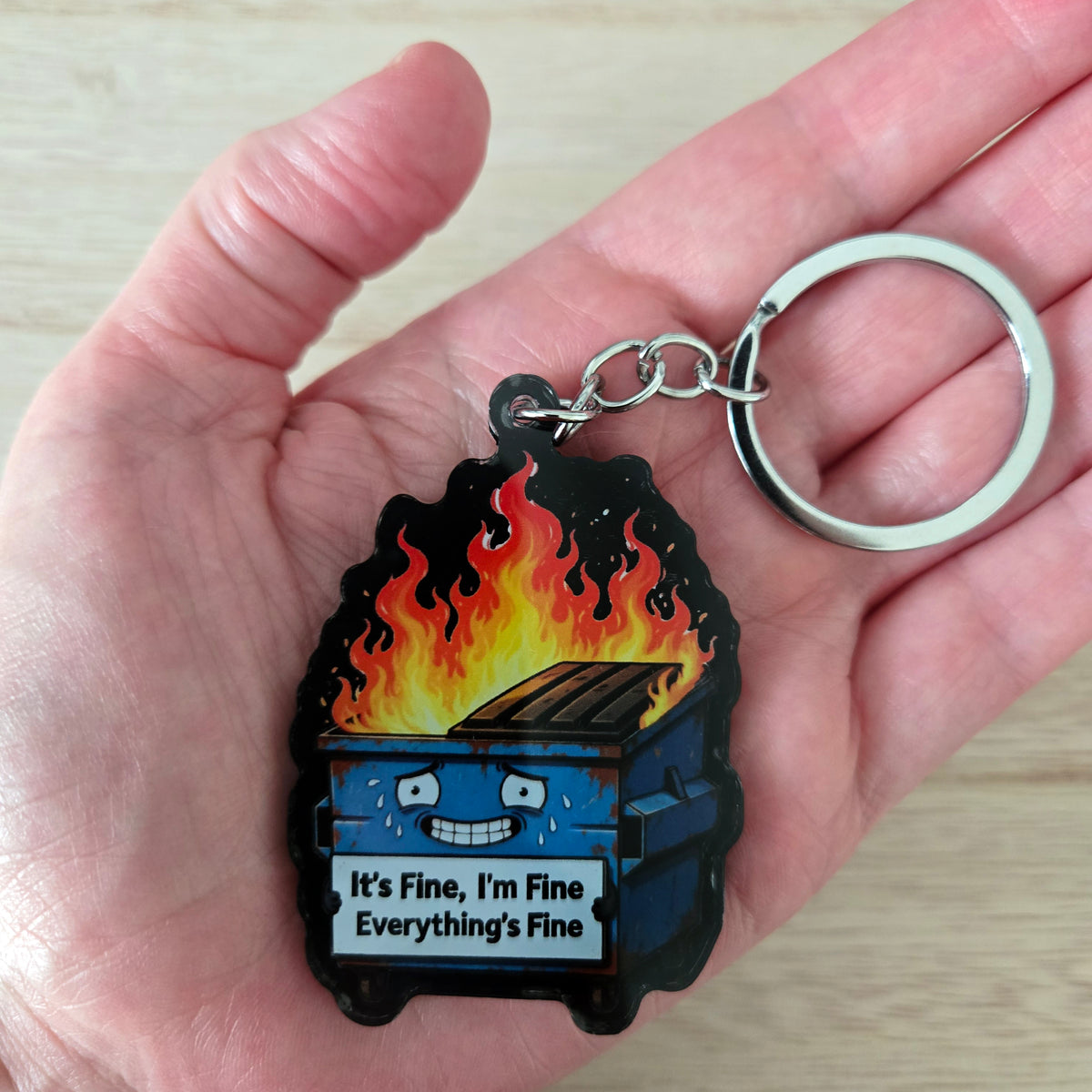 Dumpster Fire Keychain - Funny Dark Humor Acrylic Charm - It's Fine Gift