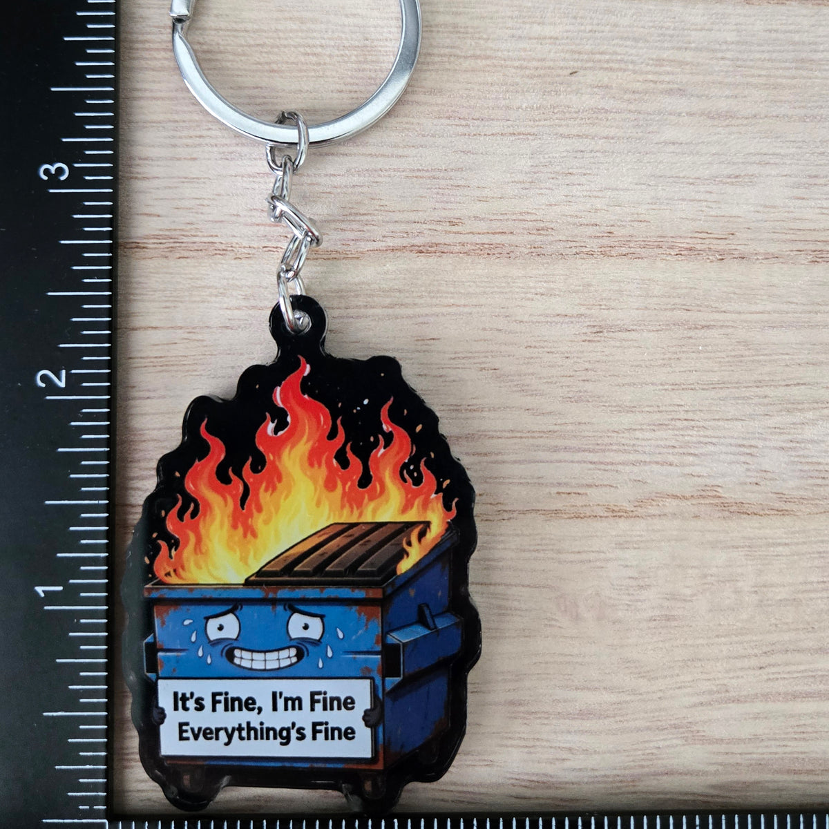 Dumpster Fire Keychain - Funny Dark Humor Acrylic Charm - It's Fine Gift