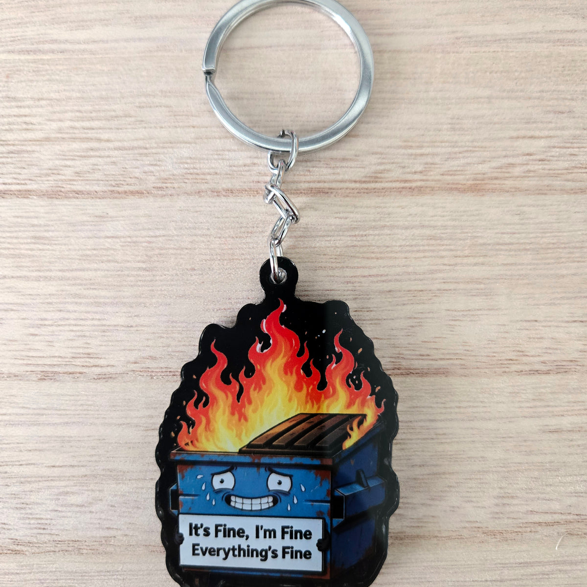 Dumpster Fire Keychain - Funny Dark Humor Acrylic Charm - It's Fine Gift