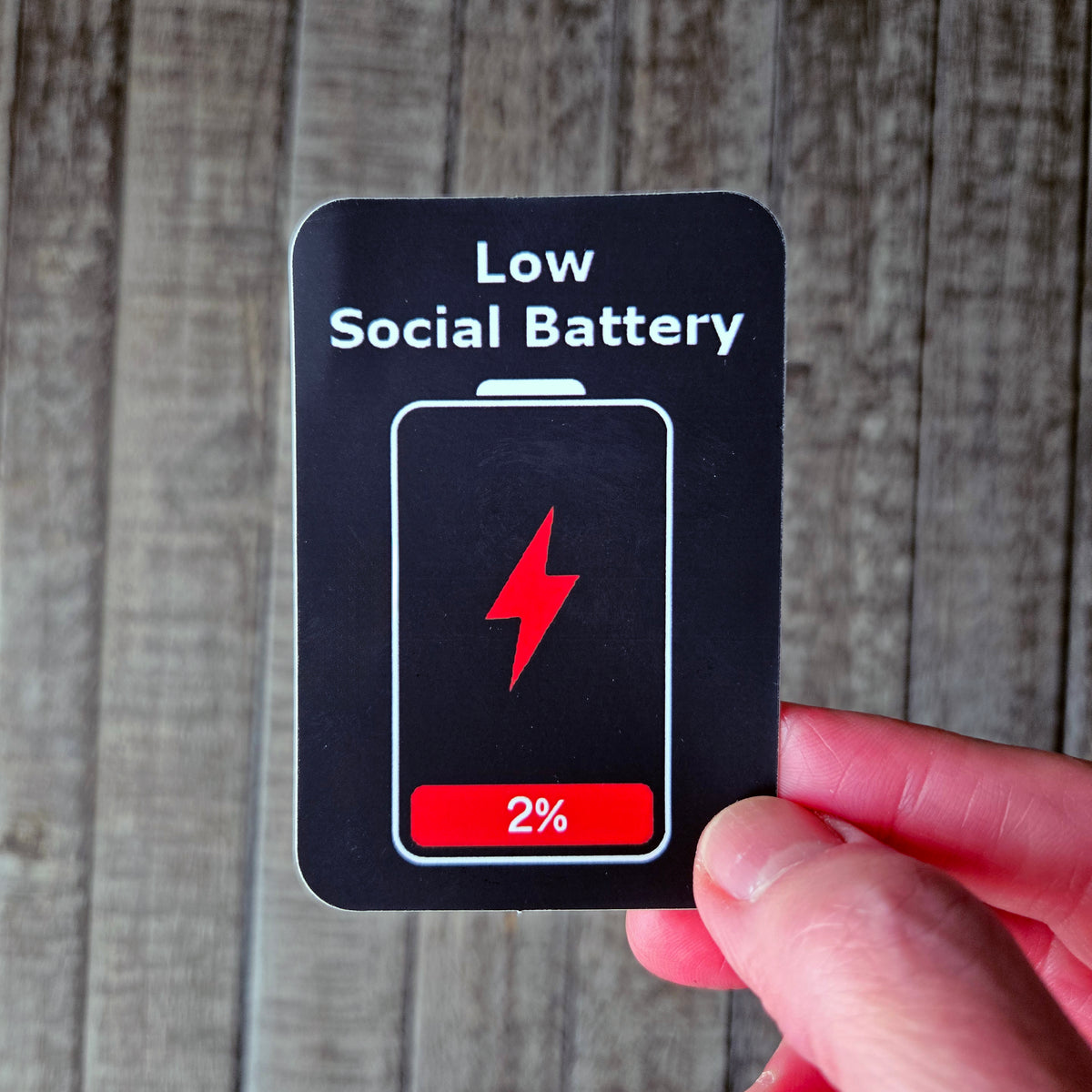 Low Social Battery Vinyl Sticker - Funny Meme Introvert Decal