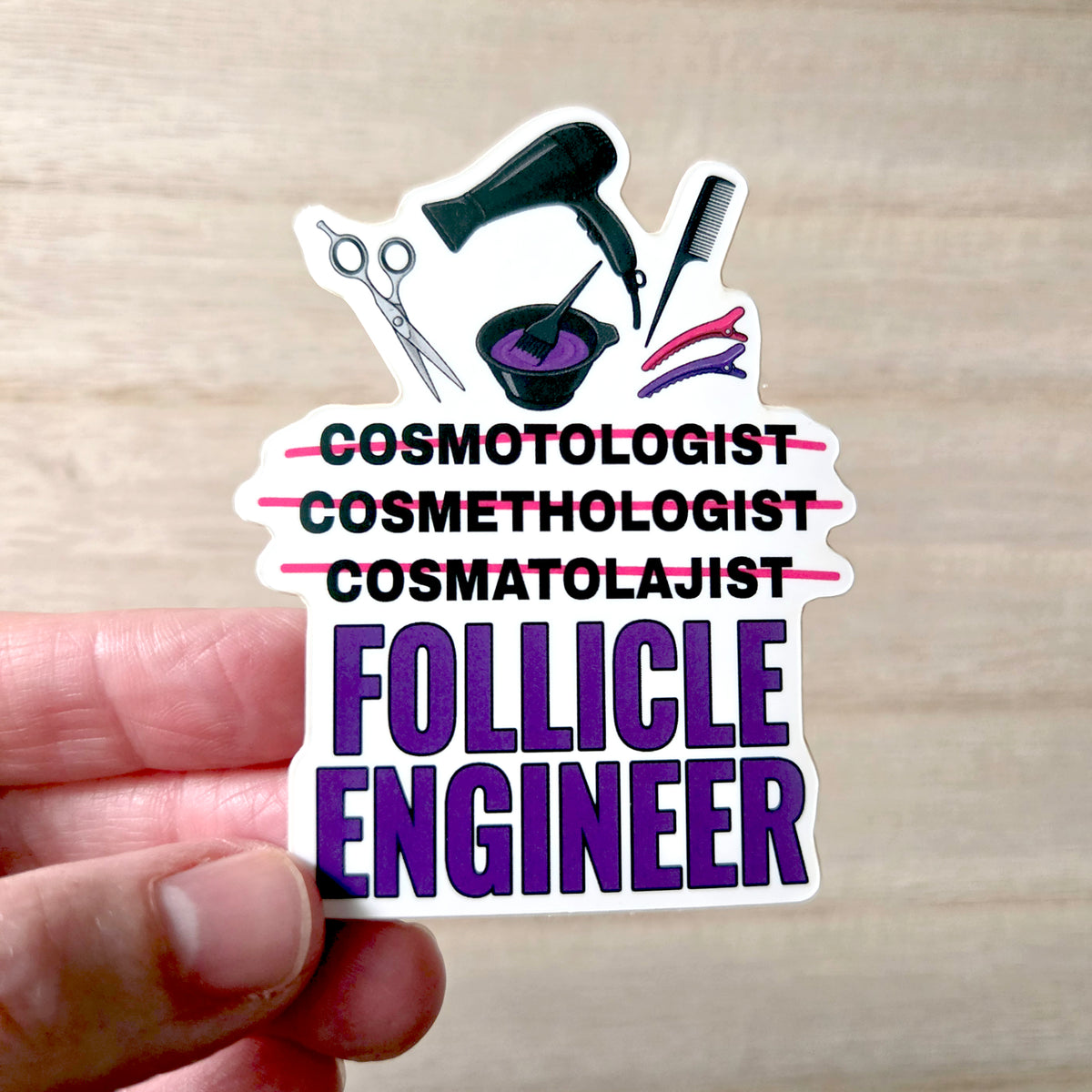 Cosmetologist Sticker, Hair Stylist Humor Vinyl Decal, Hairdresser Gift