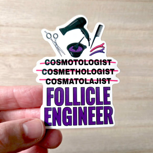 Cosmetologist Sticker, Hair Stylist Humor Vinyl Decal, Hairdresser Gift