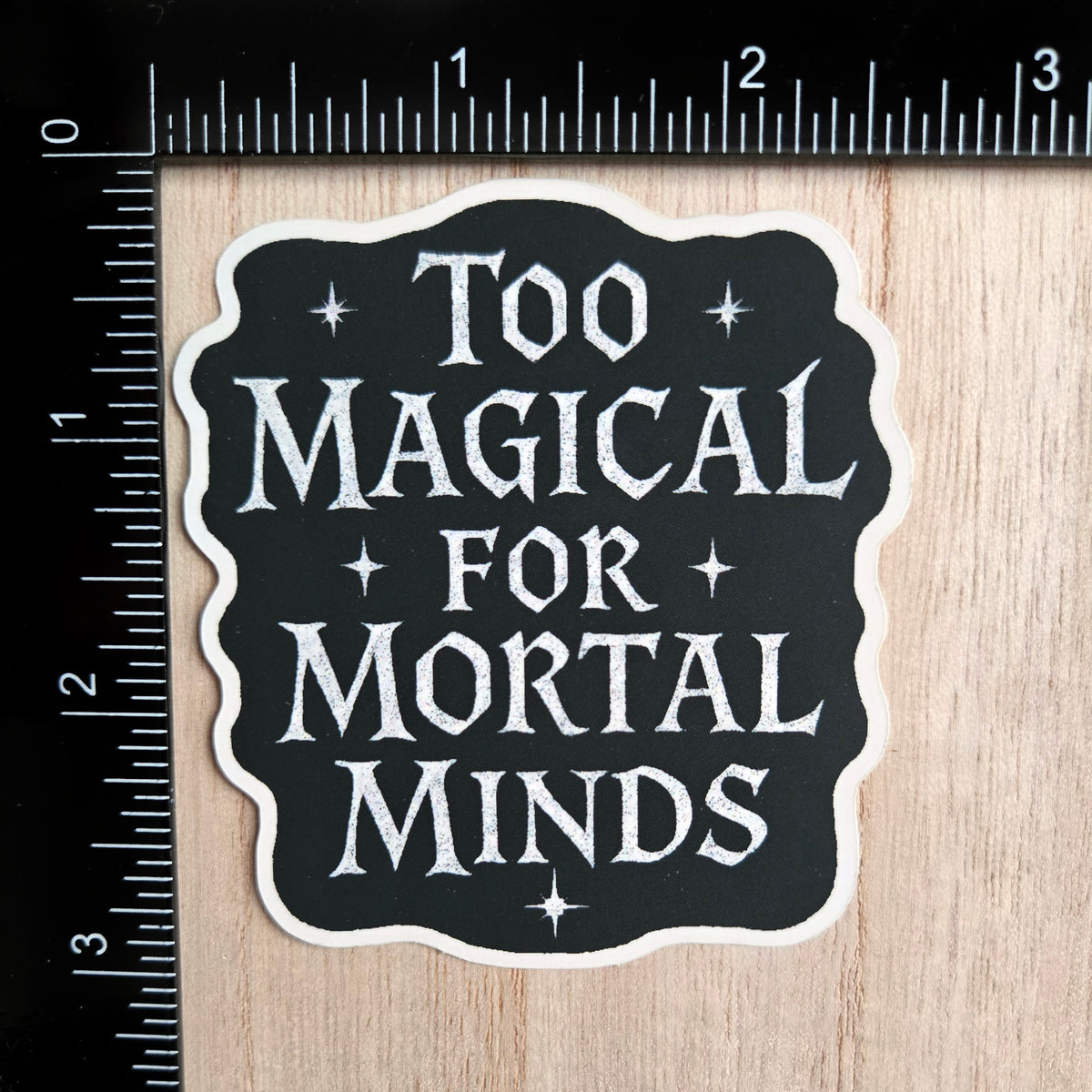 Funny Magical Quote Sticker - Fantasy Sticker Vinyl Decal
