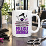 Cosmetologist Mug - Funny Follicle Engineer Ceramic Coffee Cup