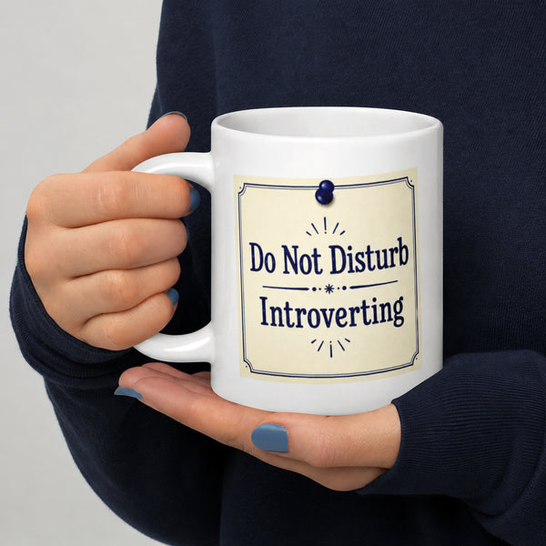 Introvert Mug - Do Not Disturb Coffee Cup - Funny Antisocial Gift