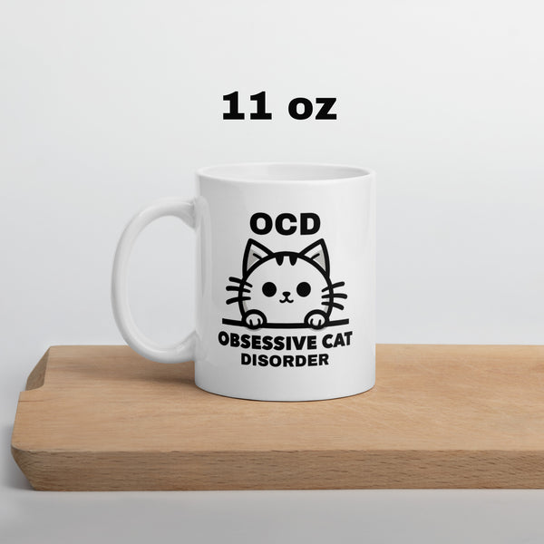 Cat Mug - OCD Obsessive Cat Disorder - Funny Cat Lover Gift for Cat Mom Dad - Sarcastic Pet Owner Coffee Mug