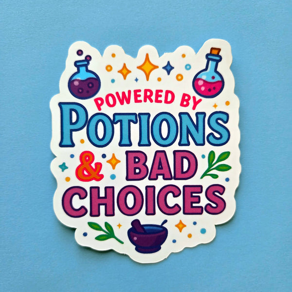 Funny Witch Vinyl Sticker - Powered by Potions & Bad Choices Decal