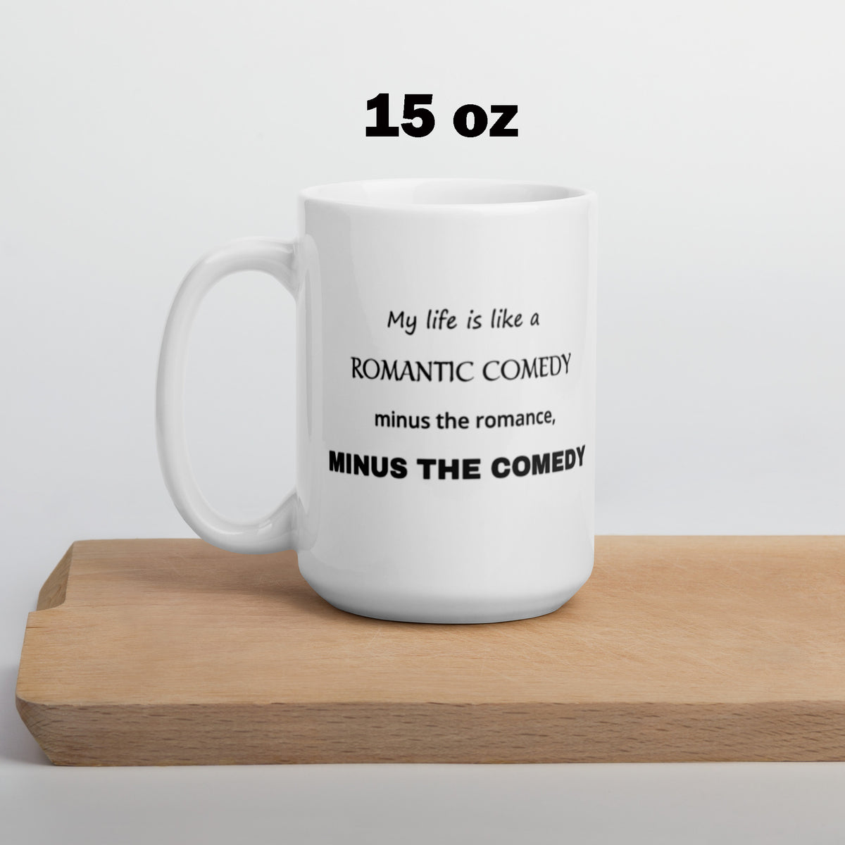 Single Life Coffee Mug Funny - Sarcastic Breakup Gift Self Love Mug - Dating Humor Gift For Her Him