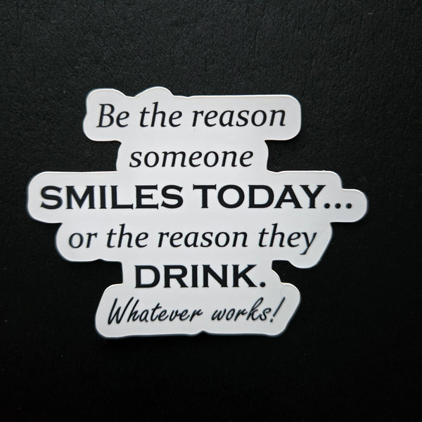 Sarcastic Sticker Funny - Drinking Humor Waterproof Vinyl Decal - Wine Lover Gift - Adult Humor - Laptop Water Bottle
