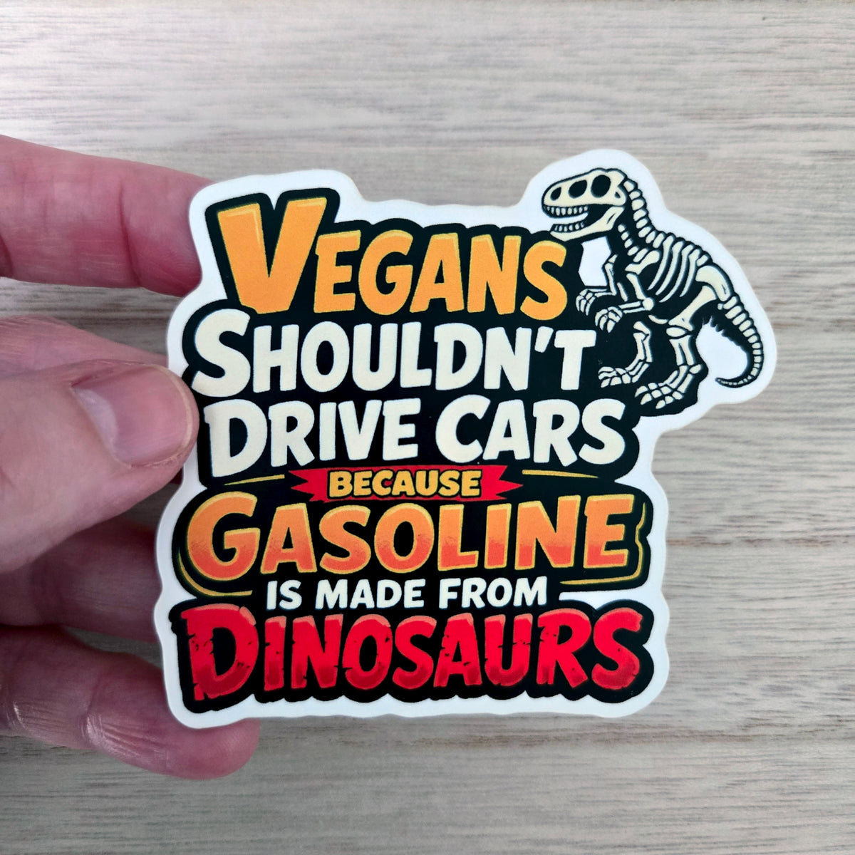 Dinosaur Sticker - Funny Vegan Joke - Waterproof Vinyl Decal For Laptops