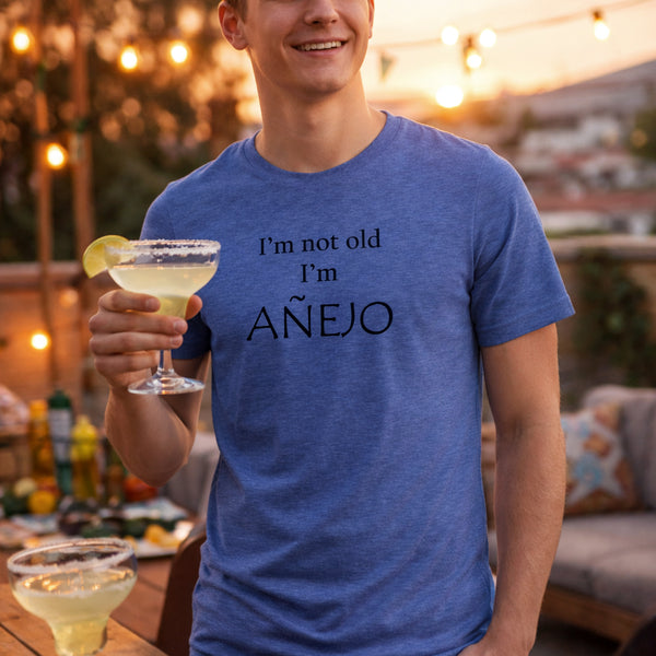 Funny Tequila Shirt - Añejo Aging Humor Tee - Tequila Lover Gift - Sarcastic Birthday Gift - Milestone Birthday Shirt