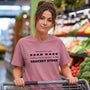 Funny Sarcastic Tee - Road Rage Grocery Store Humor T-Shirt - Relatable Humor Shirt