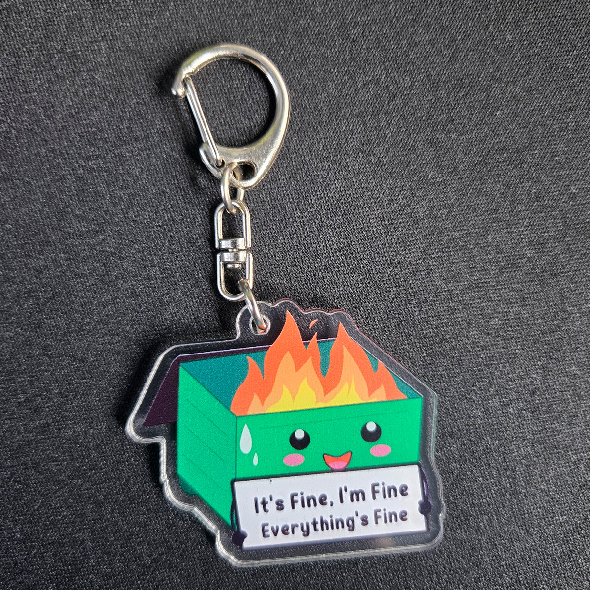 Dumpster Fire Keychain - It's Fine I'm Fine Everything's Fine - Funny Stress Gift Anxiety Humor Acrylic Charm