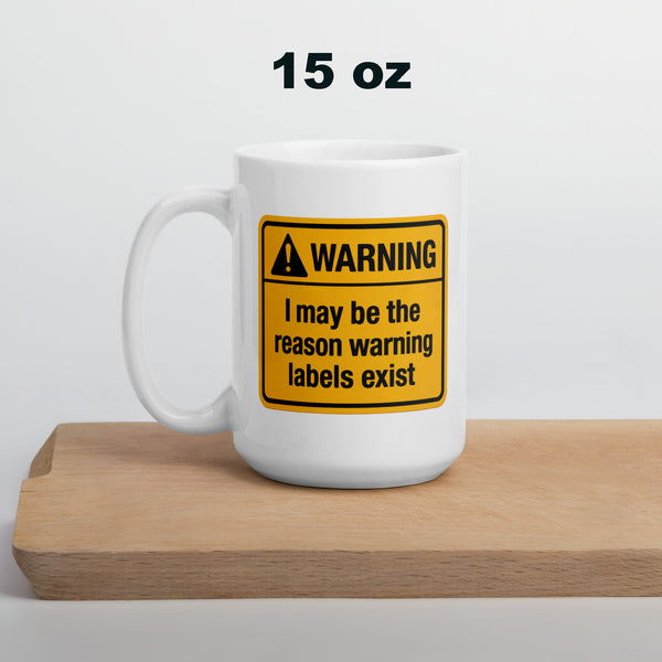 Warning Label Coffee Mug Funny - Sarcastic Gift for Him Her - Novelty Humor Mug Gag Gift