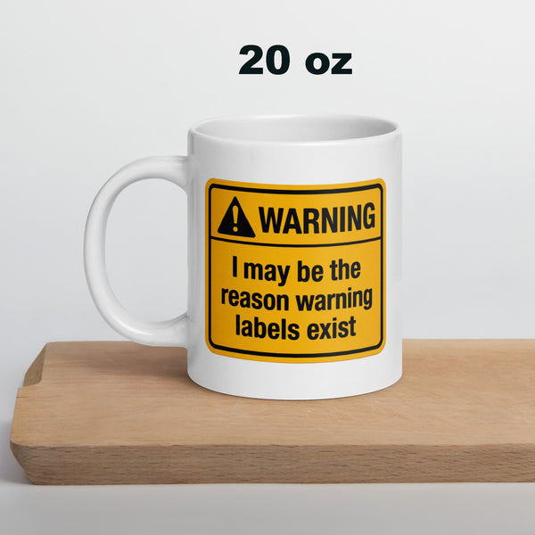 Warning Label Coffee Mug Funny - Sarcastic Gift for Him Her - Novelty Humor Mug Gag Gift