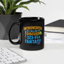 Introvert Sci-Fi Fantasy Mug - Dungeons and Dragons DnD Coffee Mug - Gamer Gift - Black Ceramic 11oz or 15oz