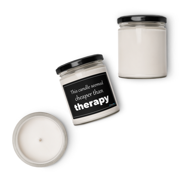 Funny Soy Candle 9oz - Cheaper Than Therapy Sarcastic Gift for Friend - Self Care Humor Gag Gift