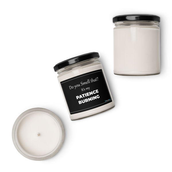Funny Soy Candle 9 oz - My Patience Burning Sarcastic Gift - Adult Humor Gag Gift for Coworker - Office Humor