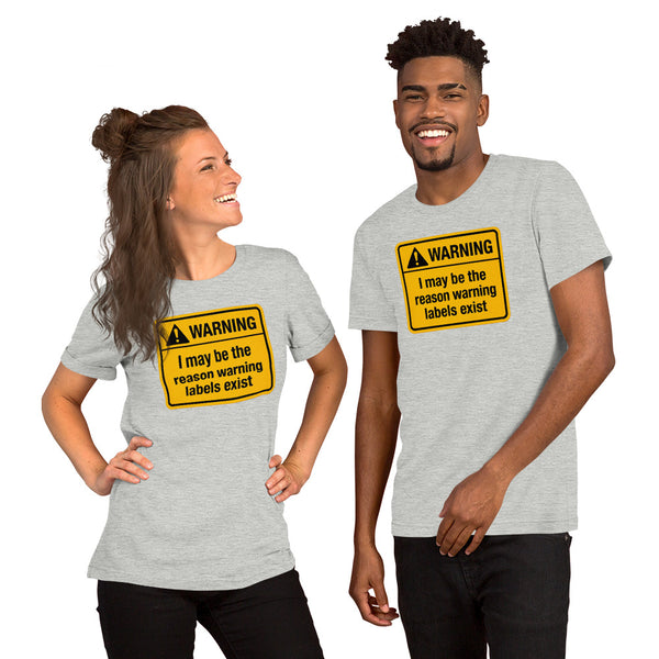 Warning Label Humor Tee - Sarcastic Humor Shirt - Funny Sarcastic Gift - Humor Lover Gift