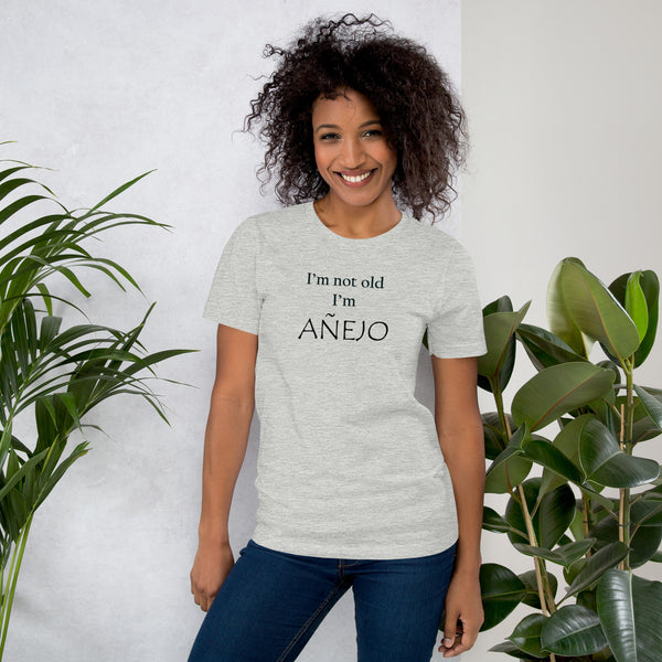 Funny Tequila Shirt - Añejo Aging Humor Tee - Tequila Lover Gift - Sarcastic Birthday Gift - Milestone Birthday Shirt
