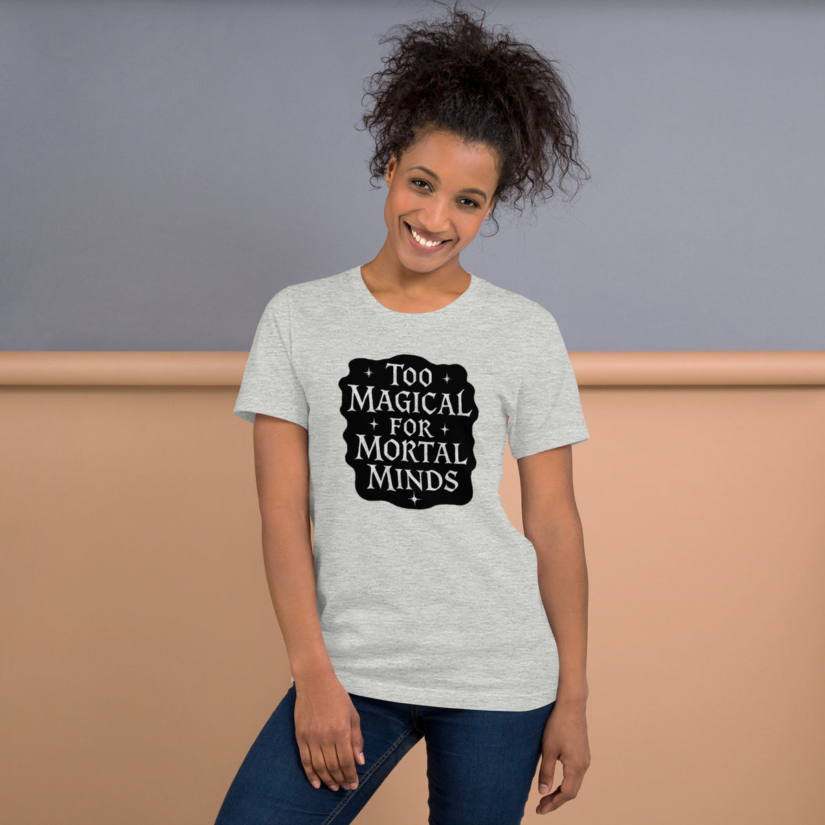 Funny Magic Shirt - Witch Gift - Wizard Tee - Sarcastic Fantasy Graphic T-Shirt - Magical Gift