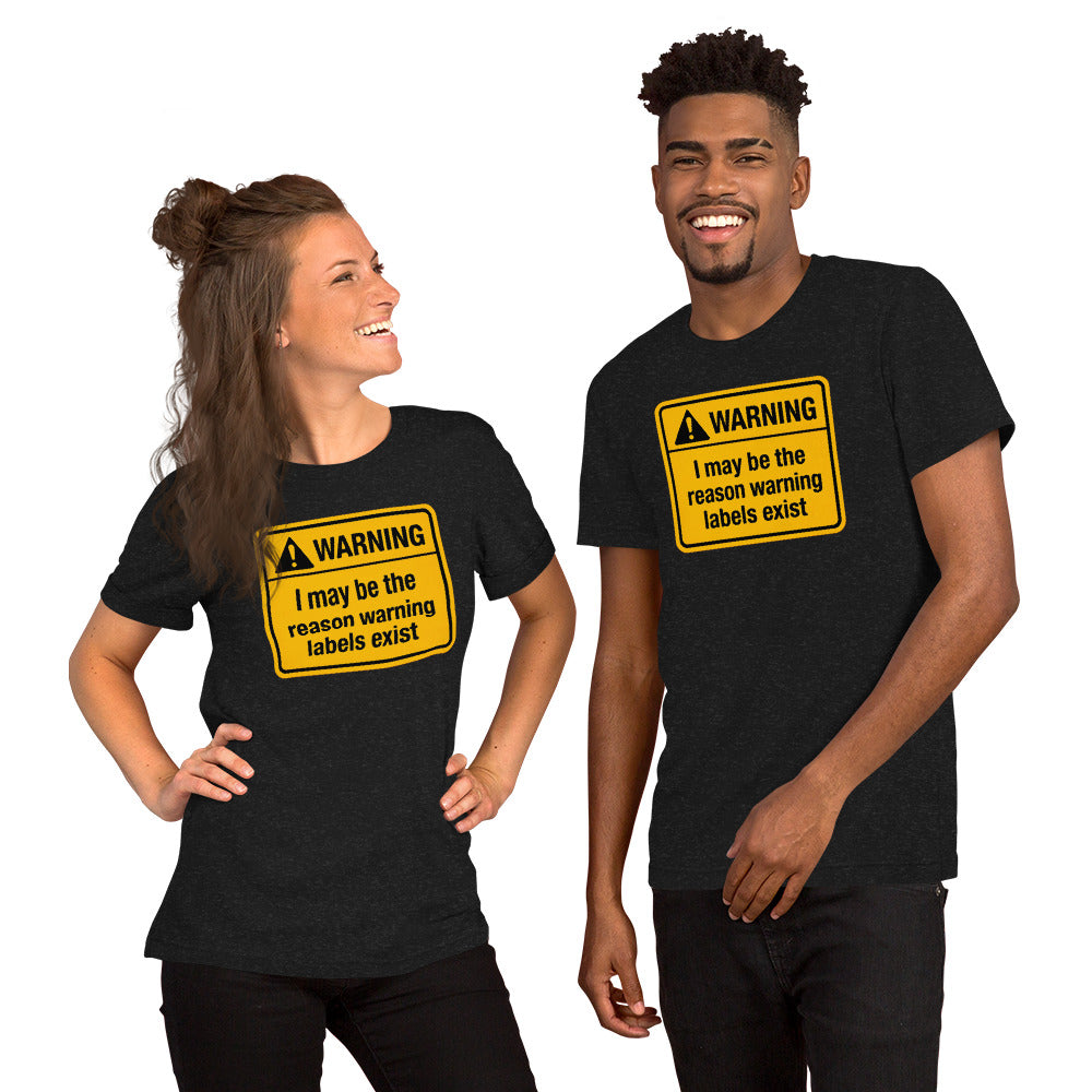 Warning Label Humor Tee - Sarcastic Humor Shirt - Funny Sarcastic Gift - Humor Lover Gift