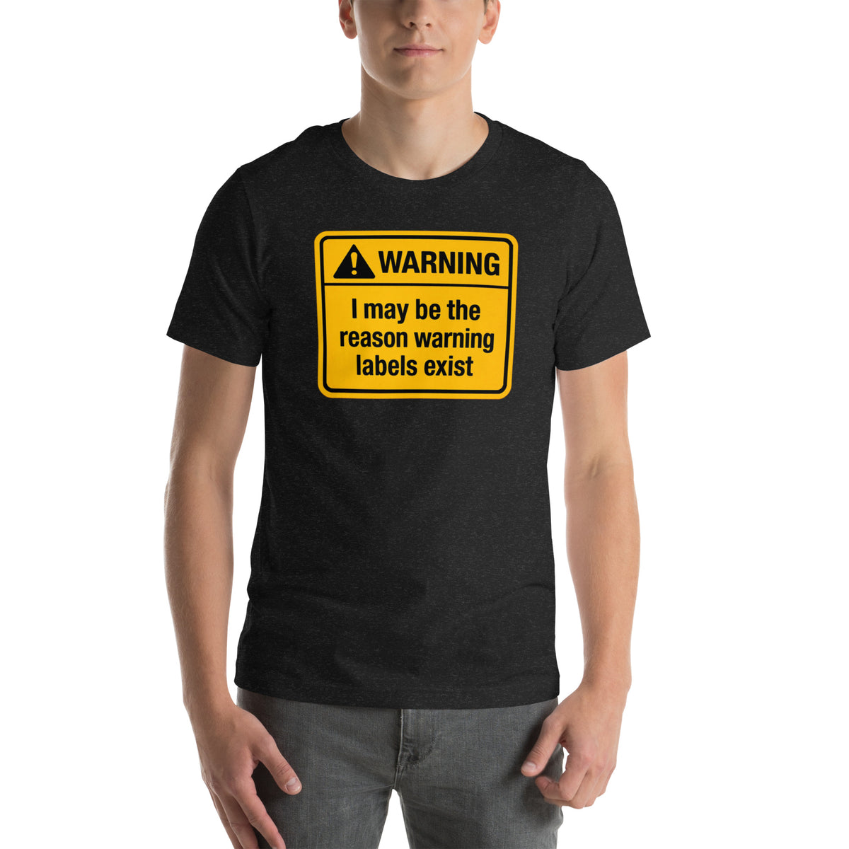 Warning Label Humor Tee - Sarcastic Humor Shirt - Funny Sarcastic Gift - Humor Lover Gift