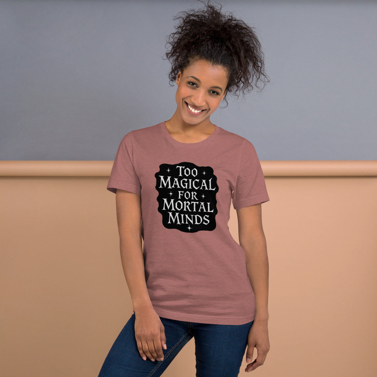 Funny Magic Shirt - Witch Gift - Wizard Tee - Sarcastic Fantasy Graphic T-Shirt - Magical Gift