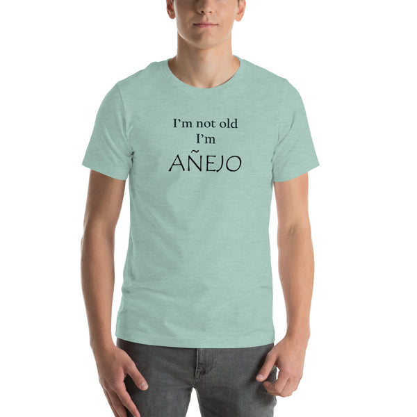 Funny Tequila Shirt - Añejo Aging Humor Tee - Tequila Lover Gift - Sarcastic Birthday Gift - Milestone Birthday Shirt