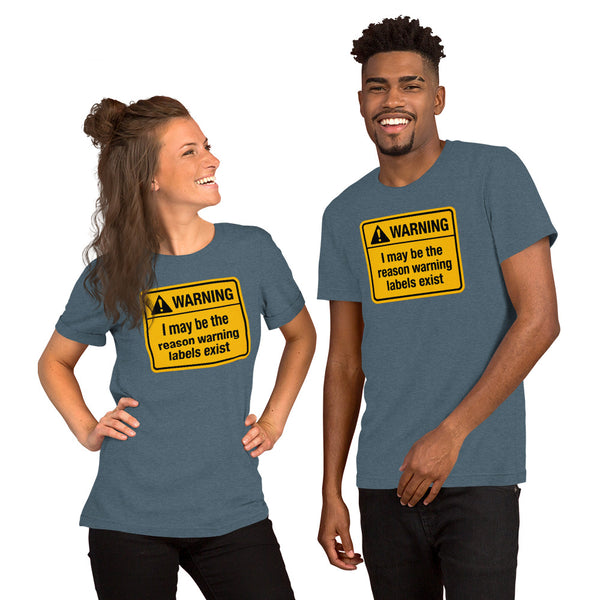Warning Label Humor Tee - Sarcastic Humor Shirt - Funny Sarcastic Gift - Humor Lover Gift