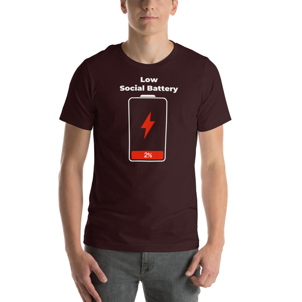 Low Social Battery Shirt - Introvert Gift - Antisocial Humor Tee - Funny Introvert Gift - Sarcastic Graphic T-Shirt
