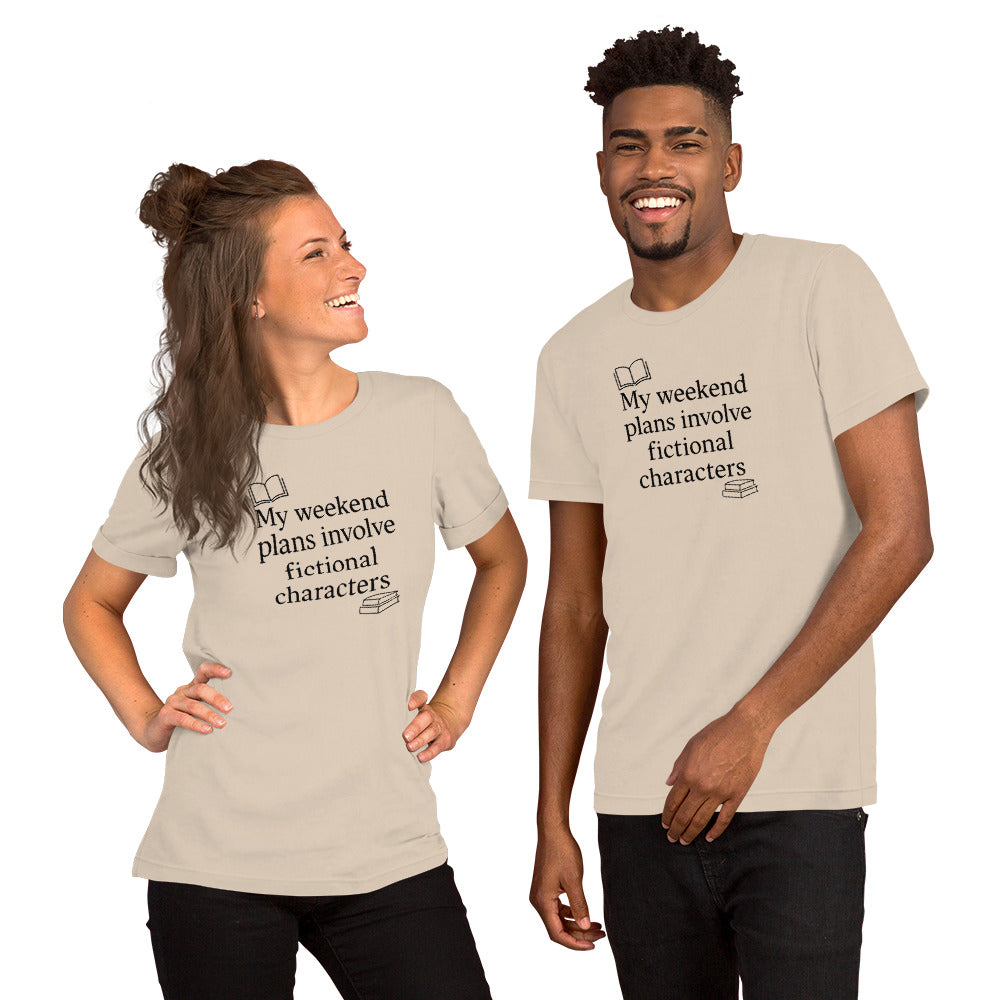 Book Lover Shirt - Funny Bookworm T-Shirt - Reader Humor Tee - My Weekend Plans Fictional Characters - Bookish Gift