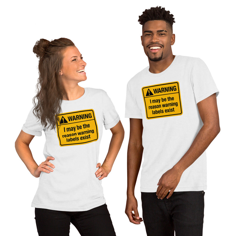 Warning Label Humor Tee - Sarcastic Humor Shirt - Funny Sarcastic Gift - Humor Lover Gift