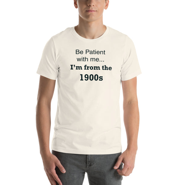 Funny 1900s Shirt - Millennial Gen X Humor Graphic Tee - Sarcastic Relatable T-Shirt - Birthday Gift for Him Her