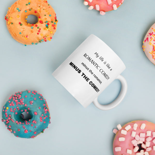 Single Life Coffee Mug Funny - Sarcastic Breakup Gift Self Love Mug - Dating Humor Gift For Her Him