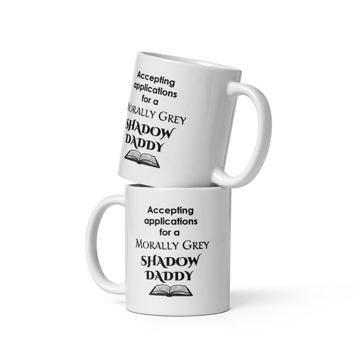 Shadow Daddy Mug - Morally Grey Romance Book Gift for Women - Funny Spicy Bookish Reader Coffee Cup