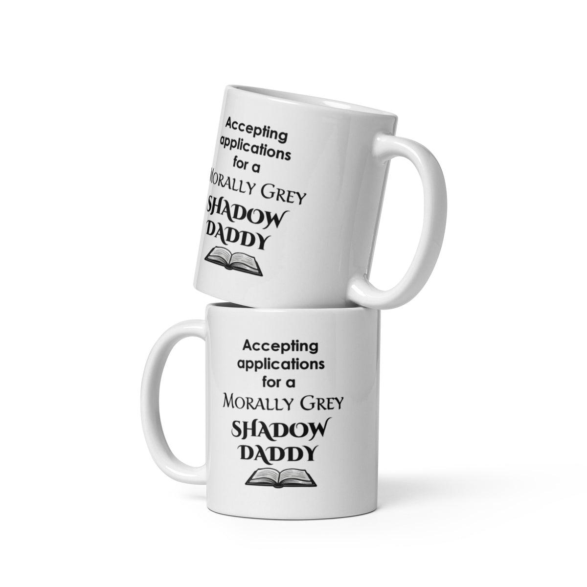 Shadow Daddy Mug - Morally Grey Romance Book Gift for Women - Funny Spicy Bookish Reader Coffee Cup