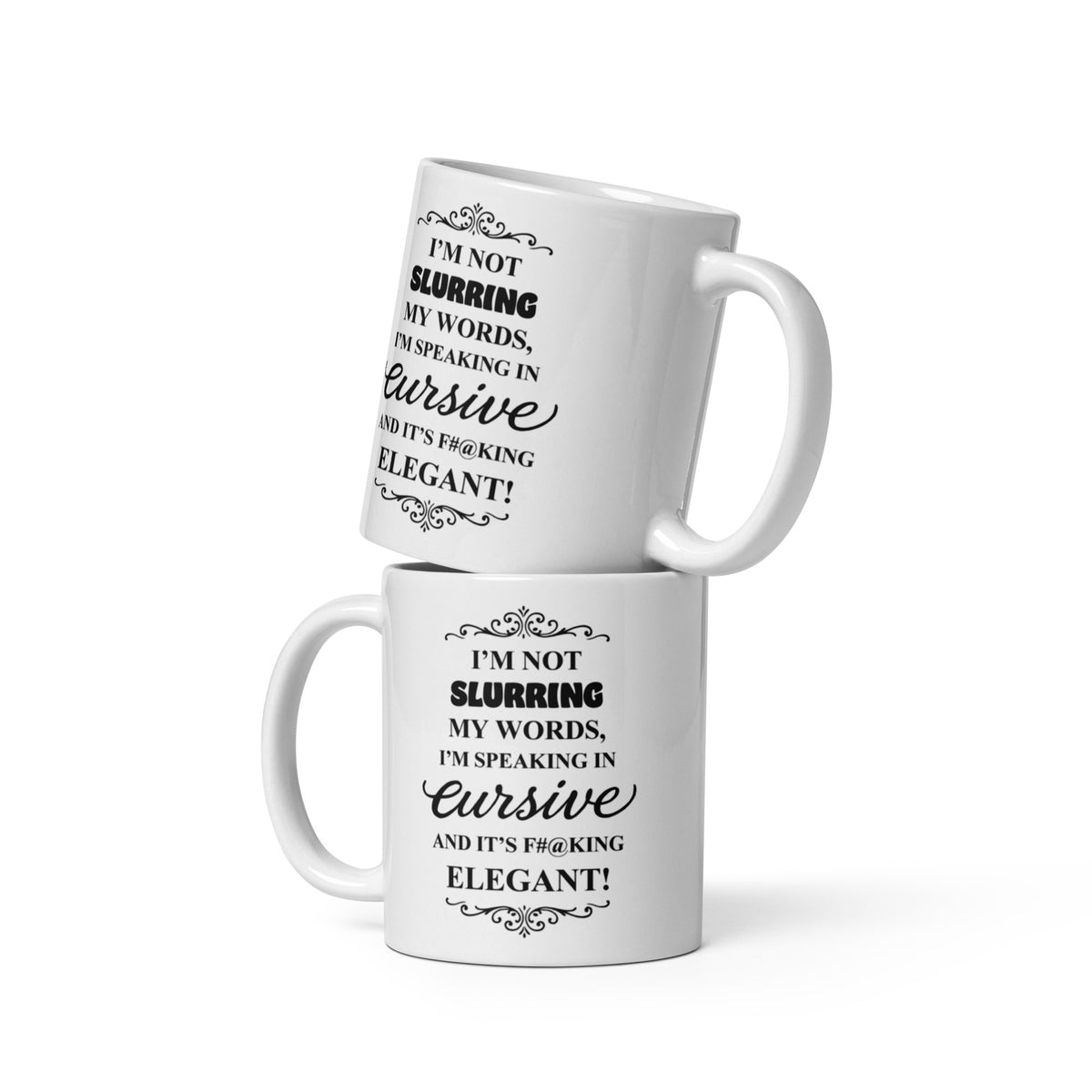Sarcastic Mug Funny - Speaking in Cursive Coffee Mug - Adult Humor Gift - Wine Lover Gift