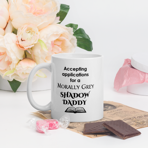 Shadow Daddy Mug - Morally Grey Romance Book Gift for Women - Funny Spicy Bookish Reader Coffee Cup